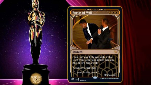 Magic the Gathering Will Smith Oscars slap: A proxy of the MTG card force of will with a photograph of will smith slapping chris rock at the Oscars replacing the card art, beside an Oscars statue with Wizards logo on it.