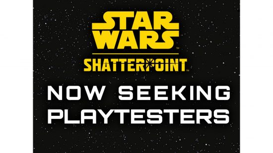 Star Wars Shatterpoint - a poster about seeking playtesters