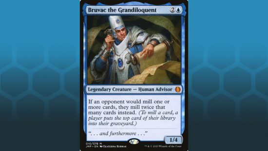 Bruvac the Grandiloquent, one of the best MTG mill cards