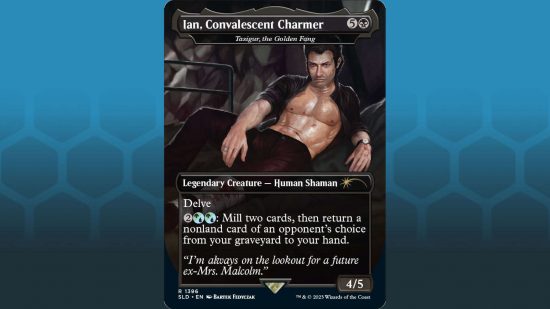 MTG Secret Lair card, Ian Malcolm, Convalescent Charmer - illustration of Jeff Goldblum wearing black trousers and an open shirt, exposing his glistening chest