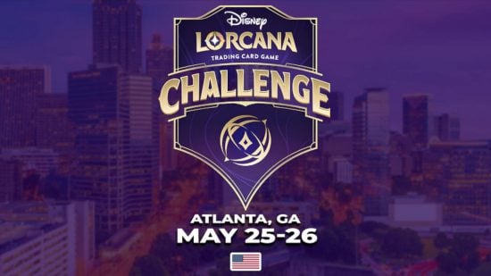 Disney Lorcana Challenge Atlanta advert - a text logo advertising the Disney Lorcana challenge in Atlanta Georgia, on May 25-26