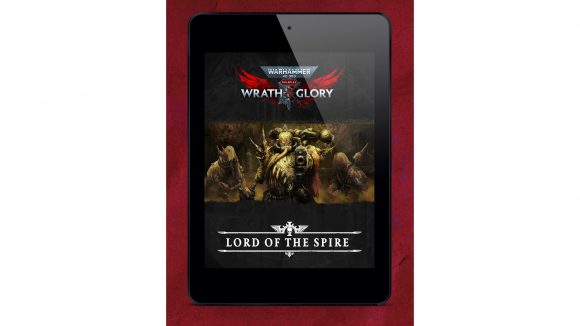 Warhammer 40k Wrath & Glory Lord of the Spire adventure has thousands of Nurglings - Photo of Lord of the Spire front cover art displayed on a tablet screen