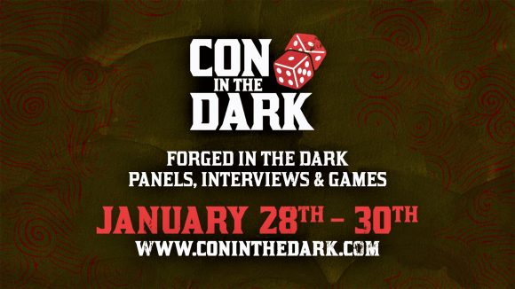 Blades in the Dark RPG convention - Con in the Dark official promotional graphic showing dates of the event