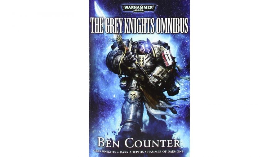Warhammer 40k books: the warhammer book grey knights omnibus